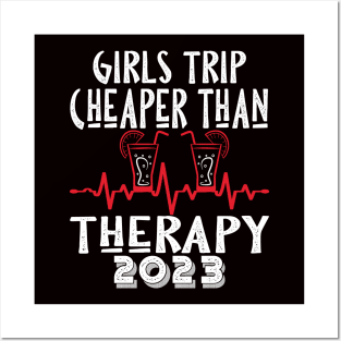 girls trip cheaper than therapy 2022 / 2023 Posters and Art